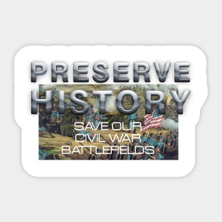 Preserve Civil War Battlefields Sticker